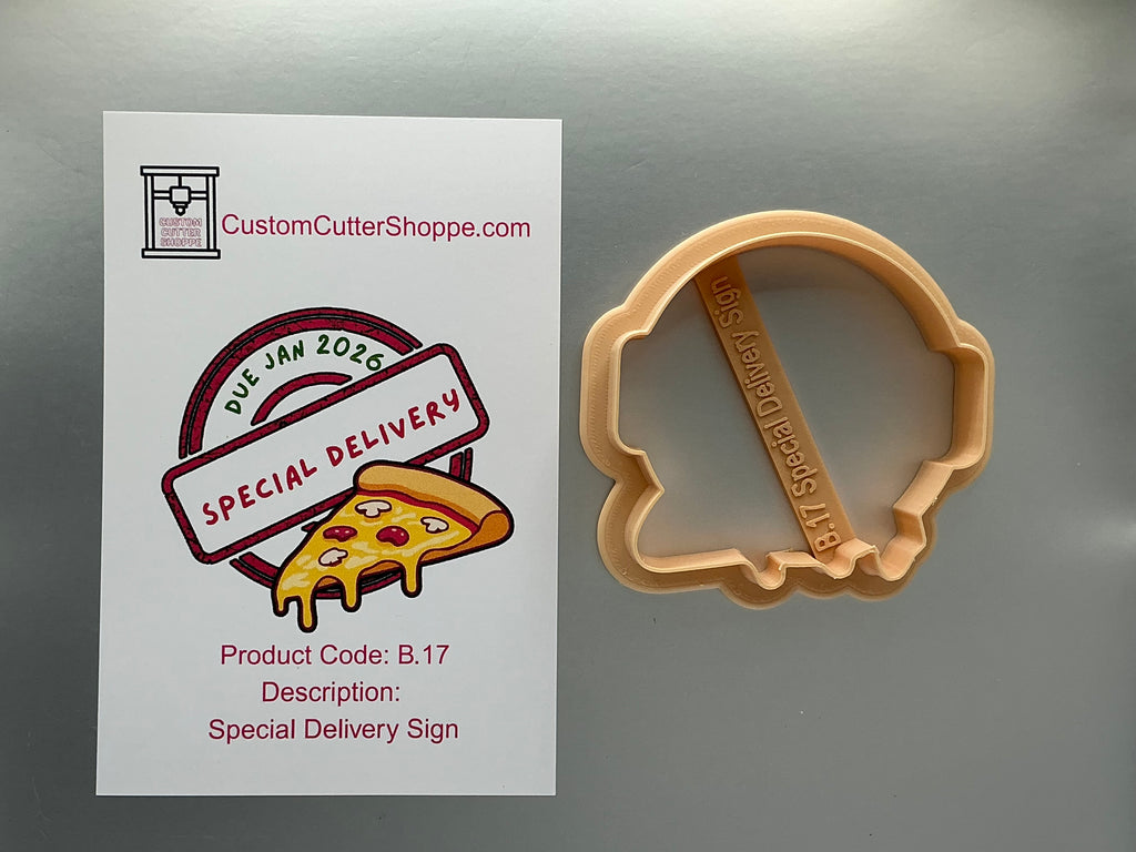 Special Delivery Sign Cookie Cutter (B.17)