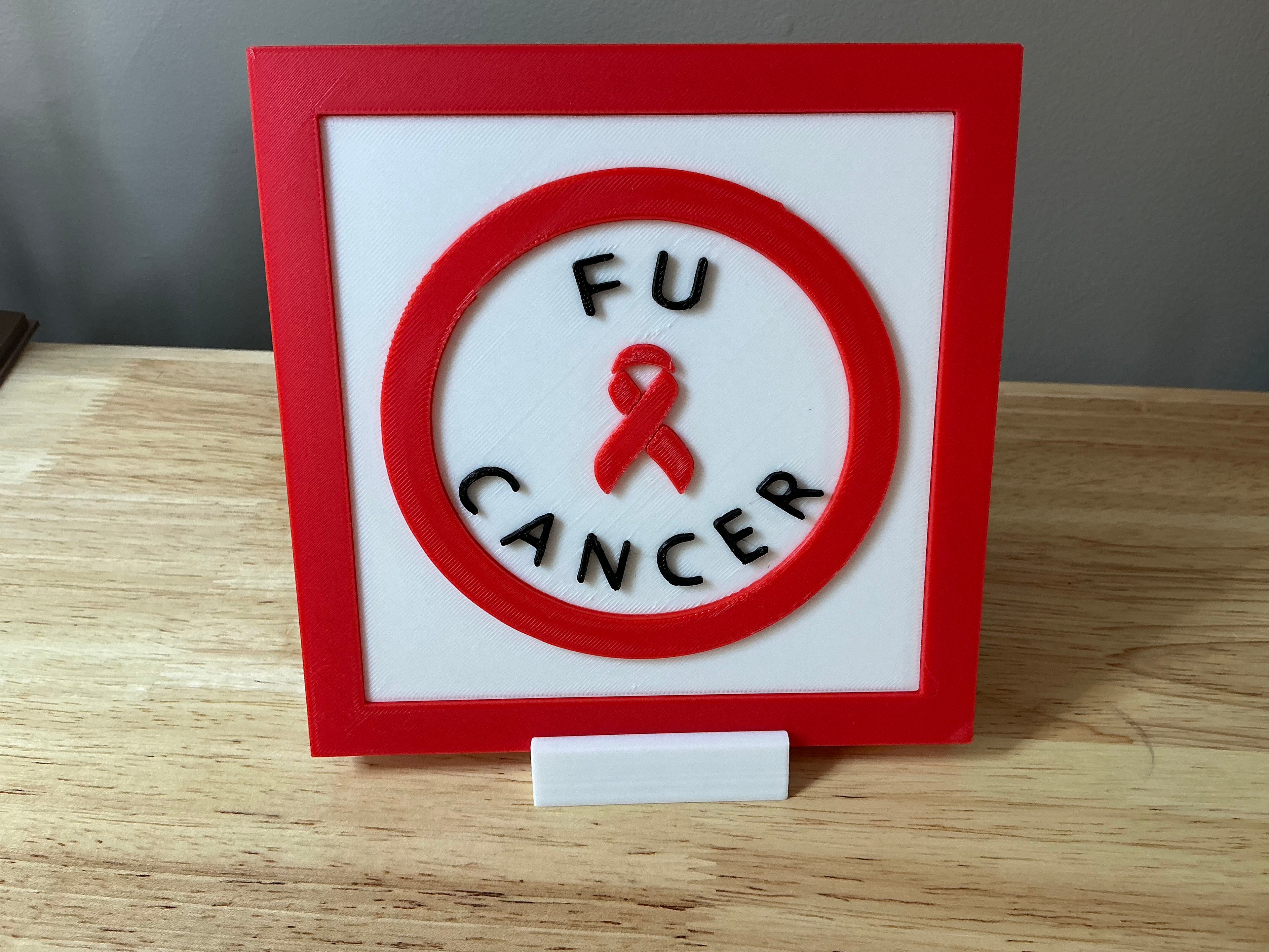 Cancer Awareness Sign – Desk Display - 5 dollar donation made to Siteman Cancer Center with each purchase