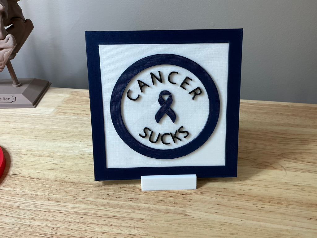 Cancer Awareness Sign – Desk Display - 5 dollar donation made to Siteman Cancer Center with each purchase