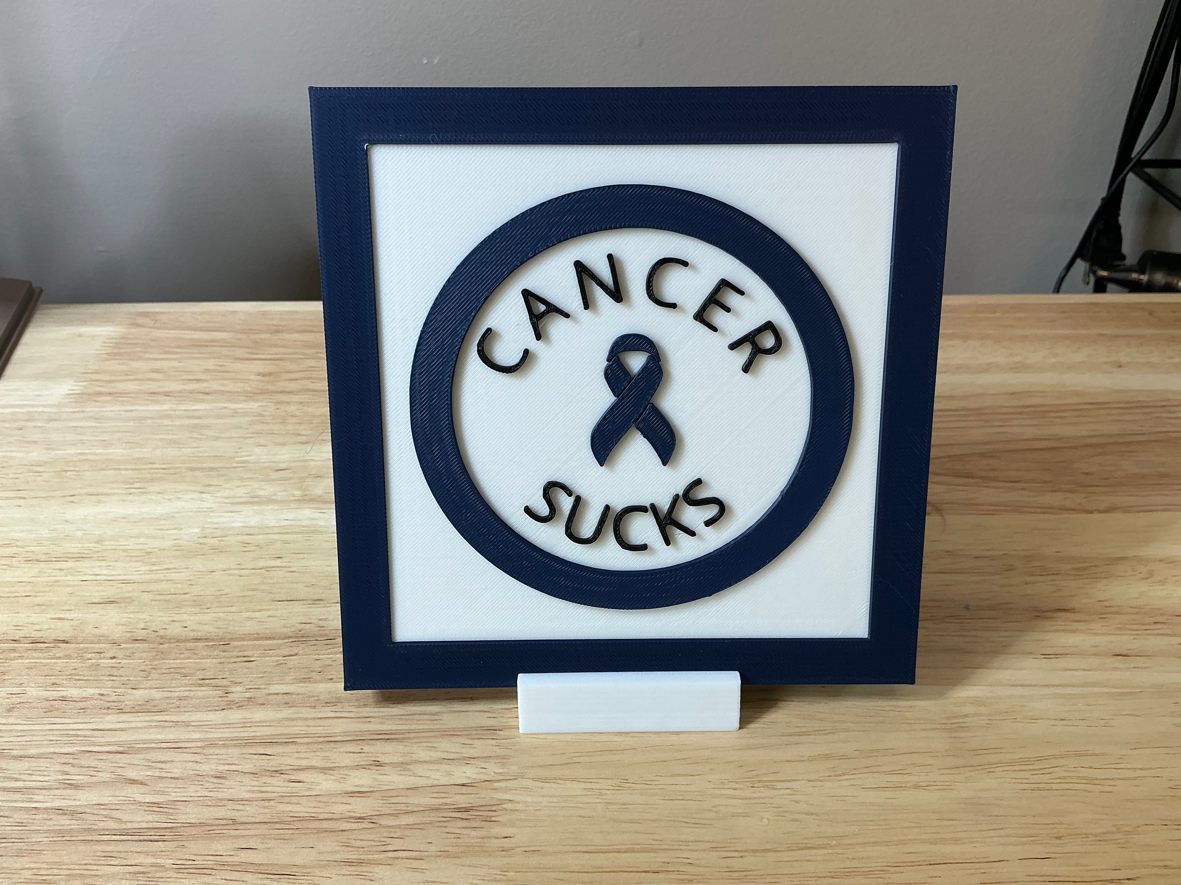 Cancer Awareness Sign – Desk Display - 5 dollar donation made to Siteman Cancer Center with each purchase
